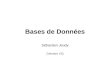 Bases de Données - s.jeudy.free.frs.jeudy.free.fr/documents/support-bases-de-donnees.pdf · 15 Historique : 1960 - 1965 : apparition des mémoires auxiliaires magnétiques (disques),
