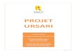 PROJET URSARI - P a g e 5 | 35 Prأ©sentation du projet Il s'agit d'un triptyque autour des questions