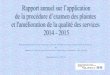 PROGRAMME DE GESTION DOCUMENTAIRE - Comité des …cucssslaval.ca/docs/Rapport-des-plaintes-2014-2015-CISSS-Laval.pdf · droits des usagers représentent 11 %, finalement, les aspects