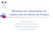 RÉUNION DES ORGANISMES DE FORMATION EN H -Fhauts-de-france.drjscs.gouv.fr/sites/hauts-de... · Réforme des diplômes jeunesse et sport Décret n°2015-1527 du 24 novembre 2015 et