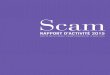 RAPPORT D’ACTIVITÉ 2015 - Scam · La Scam l’a particulièrement perçu en 2015 en défendant leur protection sociale, leurs retraites ou encore le maintien des aides du CNC en