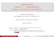 Logiciel Libre Cours 11 — Présentationszack/teaching/1314/ll4/cours-11-presentation.pdf · Stefano Zacchiroli (Paris Diderot) Présentations 2013–2014 9 / 15. Outline 1 Les transparents