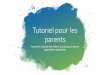 Tutoriel pour les parents · 2020. 4. 28. · Tutoriel pour les parents Assurer la sécurité des enfants sur plusieurs sites et applications populaires **English at the end ... SnapChat