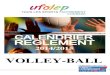 VOLLEY-BALL · votre passion, le volley. Ce Sport collectif demande un véritable esprit d’équipe, qui sera sollicité de plus belle cette année pour l’organisation des Finales