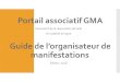 Portail associatif GMA - Ville de Saint-Jean · 2018. 4. 4. · PORTAIL ASSOCIATIF GMA La ville s’est dotée d’un nouvel outil informatique à destination des associations : le