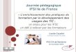 Journée pédagogique IFSI Ile de France · “dans” la formation »des infirmiers un moyen pour enrichir la formation, Faciliter les apprentissages professionnels Développer l'autonomie