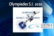 Olympiades S.I. 2020 - Académie d'Aix-Marseille · Olympiades de Sciences de l’ingénieur •oncours organisé par L’UPSTI, association indépendante composée de professeur∙e∙sde