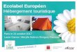 Ecolabel Européen - Parispro.parisinfo.com/content/download/174164/18558683/... · • Le groupe de produits «hébergement touristique» comprend désormais : la prestation de services
