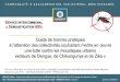 Guide de bonnes pratiques...Guide de bonnes pratiques à l’attention des collectivités souhaitant mettre en œuvre une lutte contre les moustiques urbains vecteurs de Dengue, de