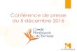 Conférence de presse du 5 décembre 2016 · Les chiffres du tourisme en 2016 Source : Observatoire Economique et Statistiques CMT La campagne de communication locale sur le logo