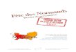 Association Fête des Normands 367 Route du Fond Hallot 76190 … · 2016. 12. 9. · Chiffres (estimations ... Guadeloupe, Montréal, peut-être Québec ou encore Palerme en 2017)