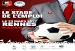 Stade Rennais F.C. - LE 23 MARS 2017 RENNESgoodies.staderennais.com/stadeemploi/stadeemploi2017.pdfCoupe de la Ligue de l’équipe 1ère du SRFC qui auront lieu au stade de la route