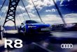 R8 · 2020. 8. 2. · 3 Prix Audi R8 Essence Coupé modèles boîtes de vitesse cyl. ccm kW/ch consom. cycle mixte CO 2* classe d’émission Prix basis R8 V10 5.2 FSI RWD S tronic