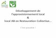 Développement de l’approvisionnement local et local AB en ...draaf.normandie.agriculture.gouv.fr/IMG/pdf/DRAAF... · •Ordonnance du 23 juillet 2015 & Décret du 25 mars 2016