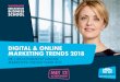 DIGITAL & ONLINE MARKETING TRENDS 2018 · conversion rate optimisation (cro) / improving website experiences search engine optimisation (seo) internet of things (iot) marketing applications