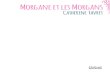 Morgane et les Morgans · 2020. 4. 23. · Morgane et les Morgans . 1 Oxford University Press est un département de l’Université d’Oxford. En tant que partie intégrante de