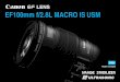 EF100mm f/2.8L MACRO IS USM - Axis Communications · mais en macrophotographie, vous ne pouvez pas négligez la modification du nombre-f efficace. • La valeur d’exposition correcte