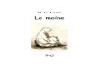 Le moine · 2010. 1. 27. · M. G. Lewis (1775-1818) Le moine (The Monk) La Bibliothèque électronique du Québec Collection À tous les vents Volume 285 : version 2.01 2