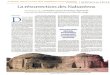 Orient &Méditerranée · Les fouilles n'ont pas été menées à Pétra, la capitale du royaume de la Nabatène, mais à Hégra (de son nom moderne Mada'in Saleh), qui en constituait