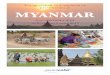 Voyage d’étude et d’agrément en pays inconnu au Avec ... · Myanmar est en pleine mutation ; l’interaction entre une culture mystérieuse, un mode de vie traditionnel et le