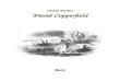 David Copperfield 1oer2go.org/.../vents-word/Dickens-Copperfield-1.doc · Web viewDavid Copperfield BeQ Charles Dickens (1812-1870) David Copperfield Traduit de l’anglais par P