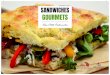 SANDWICHES GOURMETS - Recettes Moulins Bourgeois · 2018. 10. 12. · Oeufs brouillés 2 oeufs, 1 cuillère à soupe de crème fraîche, 15 g de beurre, sel et poivre. Dans un saladier,