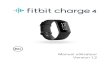 Manuel utilisateur Version 1 - Fitbit...1. Téléchargez l’application Fitbit : • App Store d’Apple pour les iPhone et iPad • Google Play Store pour les téléphones Android