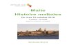 Malte Histoire maltaise · 2017. 10. 21. · Malte Histoire maltaise Du 4 au 10 octobre 2018 7 jours – 6 nuits Séjour en pension complète ... Départ vers le pittoresque village