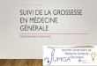 Suivi de la grossesse en médecine généralejumga.fr/wp-content/uploads/2018/12/suivie-grossesse-mg.pdfSuivi de grossesse en Vendée, résultats et déterminants du suivi par le généraliste: