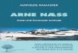 Arne Næss, pour une écologie joyeuseexcerpts.numilog.com/books/9782330084509.pdf · ARNE NÆSS Cet ouvrage est un essai libre sur la vie et l’œuvre d’Arne Næss, philosophe