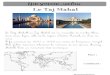 Le Taj Mahal Le Taj Mahal Pays : Continent : Le Tãdj Mahall ou Taj Mahal est un mausolée de marbre blanc situé dans Ãgra, ville de la région d'Uttar Pradesh, en Inde du nord