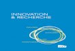 INNOVATION & RECHERCHE - SNCFmedias.sncf.com/sncfcom/pdf/inno/SNCF_INNOVATION...d’innovation et de recherche. Impliqué dans les activités des clusters d’innovation et de recherche,