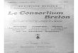 Le Consortium Breton 18 1928 - IDBEbibliotheque.idbe-bzh.org/data/cle_36/Le_Consortium... · 2016. 7. 7. · juillet 1895, par M. André I)egoul, dif, René Sail), el sa femme Madeleine