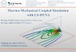 Thermo-Mechanical Coupled Simulation with LS-DYNA · Multiphysics with LS-DYNA 17.03.2014, Stuttgart, Germany Thermo-Mechanical Coupled Simulation with LS-DYNA Ingenieurbüro Tobias