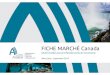 FICHE MARCHÉ Canada...- Plage, mer et littoral - Croisières fluviales Les niches : - Le cyclotourisme : beauté des paysages et qualité de la piste cyclable, qualité de la restauration,
