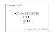 CAHIER DE VIE - ac-rouen.frjeufosse-eco.spip.ac-rouen.fr/IMG/pdf/CahierViePS.pdf · 2012. 12. 23. · Il fait de la peinture avec son copain Pilou. C’est l’heure de la récréation