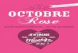 dépistage organisé du cancer du sein : 1 mois pour vous ... · L’édition 2015 d’Octobre Rose sera aussi l’occasion d’échanger, de faire tomber les tabous, de lever les