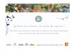 Utilisation des pesticides en France · 2011. 3. 17. · "Jardiner autrement" Accord‐cadre relatif àl'usag. e des pesticides par les jardiniers amateurs, signé en avril 2010 avec