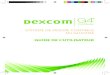 GUIDE DE L’UTILISATEUR - Dexcom...• guide de démarrage rapide • disque didacticiel • logiciel Dexcom Studio (en option) CONSEIL UTILE : Les capteurs sont vendus séparément