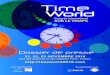 Congrès international SUR LE TEMPS - TimeWorld 2019 · 2019. 11. 13. · TIMEWORLD EN BREF 3 SPECTACLES TimeWorld Tango, TimeWorld Magic et TimeWorld Night UNE SEMAINE DE PROGRAMMATION