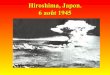 Hiroshima, 6 août 1945 - ac-orleans-tours.frclg-pierre-de-ronsard-bourgueil.tice.ac-orleans-tours.fr/eva/sites/clg... · fleuve Tennessee et Hanford pouvait de son coté utiliser