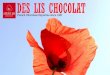 Des lis chocolat - Accueil 2019. 12. 12.آ  DES LIS CHOCOLAT Des Lis Chocolat is not just a supplier,