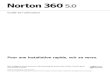 Norton 360 Guide de l'utilisateur · 2018. 9. 7. · Symantec, le logo Symantec, Norton, SONAR, LiveUpdate, Norton AntiSpam, Norton AntiVirus, Norton Internet Security, Norton 360