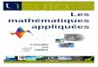Les mathématiques appliquéesdelab/MetiersMathAppli.pdf · 2006. 3. 17. · Les métiers de l’enseignement et de la recherche publique constituent les débouchés les plus évidents