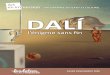 PROGRAMME EDUCATIF ET CULTUREL DALÍ - Fondation · 2020. 2. 19. · 7 Repères sur Dalí 11 mai 1904 : Naissance à Figueres. 1920 : S’adonnant au dessin depuis 1916, son père