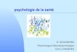 psychologie de la santédata.over-blog-kiwi.com/0/76/69/57/ob_a98889_psychologie...La psychologie de la santé: « Ensemble des savoirs fondamentaux de la psychologie appliqués à