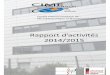 Rapport d’activités 2014/2015 - Grenoble INPcimenew.minatec.grenoble-inp.fr/.../RA2014-2015_VF.pdf · 2017. 5. 30. · En 2014-2015, deux pesonnels DD de niveau ingénieus détude