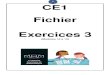 1 CE1 Fichier Exercices 3 · 2020. 6. 18. · CE1 Fichier Exercices 3 (Modules 10 à 13) 2 M10 La piscine 1/ Entoure en rouge l’heure de fermeture de la piscine le mardi matin