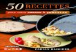50 RECETTES · 2020. 3. 1. · Chilaquiles au poulet et Poblano ... Vous pouvez faire votre propre recette de tortillas et les cuire en un rien de temps avec la presse. Par exemple,