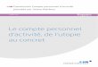 Octobre 2015 Rapport - strategie.gouv.fr · 2017. 4. 11. · projet de compte personnel d’activité. Nous avons en outre bénéficié de contributions écrites. 3, qui nous ont